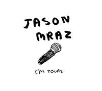 Jason Mraz - I M Yours [Import]