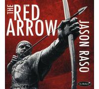 Jason Raso - The Red Arrow