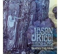 Jason Ricci & The Bad Kind – Behind the Veil – CD