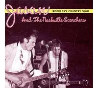 Jason & the Scorchers - Reckless Country Soul