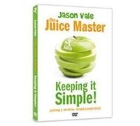 Jason Vale Keeping It Simple: Juicing And Healthy Snacks Made Simple [Dvd]