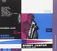 Jaspar, Bobby - Modern Jazz Au Club. [Import]