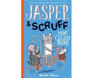 Jasper and Scruff Hunt for the Golden Bone by Nicola Colton Unknown (Auteur)