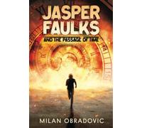 Jasper Faulks And The Passage Of Time