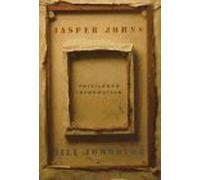 Jasper Johns: Privileged Information