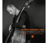 Jasper Somsen Trio A New Episode in Life Pt. II (CD) Album