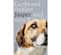 Jasper und sein Knecht | Gerbrand Bakker Gerbrand BakkerGerbrand Bakker (Auteur)