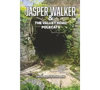 Jasper Walker & the Valley Road Polecats