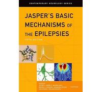 Jasper's Basic Mechanisms of the Epilepsies – Oxford University Press