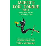 Jasper's Foul Tongue: How Sharper Than a Serpent's Tush