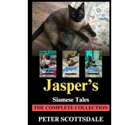Jasper's Siamese Tales: The Complete Collection