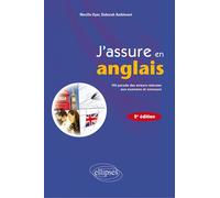 J'assure en anglais • Hit-parade des erreurs relevées aux examens et concours • 2e édition - Neville Dyer - Ellipses - broché - Méthode de langue