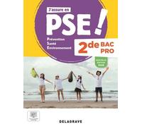 J'assure en Prévention Santé Environnement (PSE) 2de Bac Pro (2025) - Pochette élève