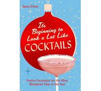 It's Beginning To Look A Lot Like Cocktails