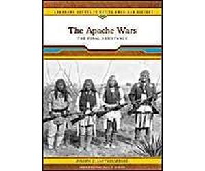 Jastrzembski, J: The Apache Wars