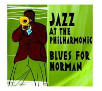JATP All Stars - Jazz At The Philharmonic, Blues For Norman (feat. Al Killan, Buck Clayton & Dizzy Gillespie)