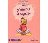 J'atteins la sagesse