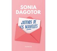 J'attends de vos nouvelles