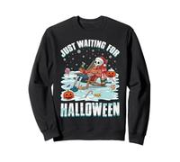 J'attends Juste Halloween, Un Hiver Amusant Sweatshirt