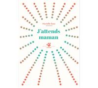 J'attends maman - Murielle Szac - Thierry Magnier Eds - broché - album jeunesse