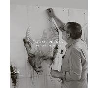 Jaume Plensa: Dessins