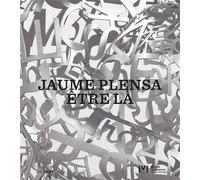 Jaume Plensa. Être là - Collectif - Lienart - relié - Monographie