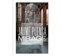 Jaume Plensa. Mirage