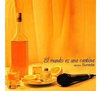 Jaume Sureda - El Mundo Es Una Cantina