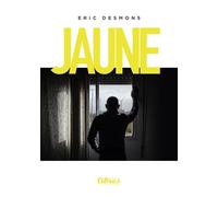 Jaune - Eric Desmons - Perspectives Libres - broché - Essai