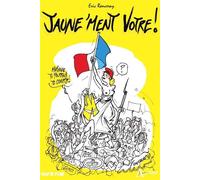 Jaune'ment vôtre - Eric Ronceray - Atlande Eds - broché - Bande dessinée