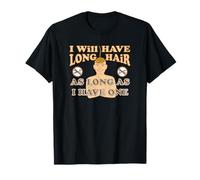 J'aurai des Cheveux Longs Aussi Longtemps Que j'en aurai Un T-Shirt