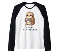J'aurai Peut-être Besoin d'un café Plus Tard - Lazy Sloth Caffeine Fix Manche Raglan