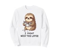 J'aurai Peut-être Besoin d'un café Plus Tard - Lazy Sloth Caffeine Fix Sweatshirt