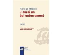 J'aurai un bel enterrement Pierre La MaziÃ¨re (Auteur), Jean-Louis Fournier (Préface), Osip Emil'evic Mandel'?tam (Auteur)