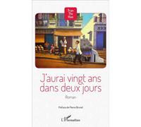 J'aurai vingt ans dans deux jours - Tran Thi Hao - L'harmattan - broché - Roman