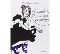 J'aurais adoré être ethnologue