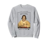 J'aurais aimé Avoir acheté Bitcoin en 2009 (déclaration BTC) Sweatshirt