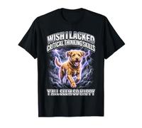 J'aurais aimé ne Pas Avoir de capacités de pensée Critique, C'est drôle T-Shirt