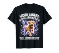 J'aurais aimé ne Pas Avoir de capacités de pensée Critique, C'est drôle T-Shirt Graphique avec Valeur