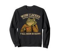 J'aurais aimé ne Pas Avoir de capacités de pensée Critique Funny Frog Sweatshirt