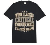 J'aurais aimé ne Pas Avoir de capacités de pensée Critique, Vous semblez Tous si Heureux Comfort Colors Adult Heavyweight T-Shirt