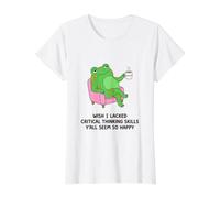 J'aurais aimé ne Pas Avoir de capacités de pensée Critique, Vous semblez Tous si Heureux T-Shirt Graphique avec Valeur