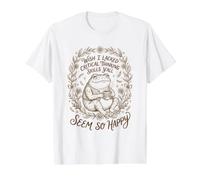 J'aurais aimé ne Pas Avoir de capacités de pensée Critique, Vous semblez Tous si Heureux T-Shirt Graphique avec Valeur, Homme, Blanc, M