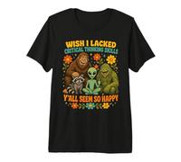J'aurais aimé ne Pas Avoir de compétences en matière de pensée Critique Cryptids T-Shirt Haut de Gamme