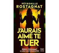 J'aurais aimé te tuer