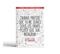 J'aurais préféré que tu me suives sous les draps plutôt que sur Instagram