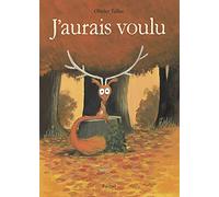 Olivier Tallec – J'aurais voulu – Pastel – Cartonné – L'École des loisirs