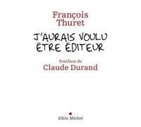 J'aurais voulu être édteur