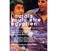 J'aurais Voulu Être Égyptien