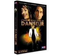 J'aurais voulu être un danseur